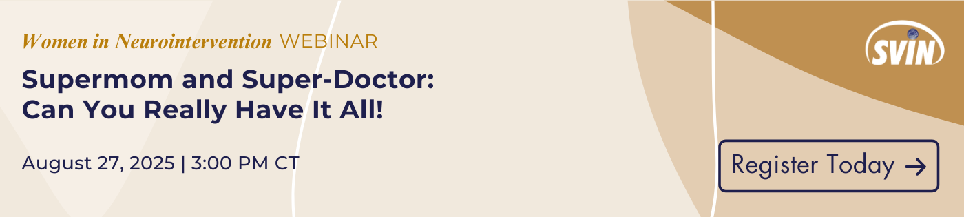WIN Webinar - Supermom and Super-Doctor: Can You Really Have it All! August 27, 2025 at 3:00 pm central time. Click Here to Learn More and Register!