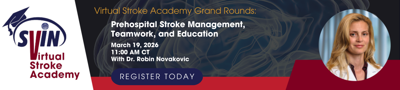 VSA Grand Rounds: Prehospital Stroke Management Teamwork and Education. March 19, 2026. Click to Learn More and Register